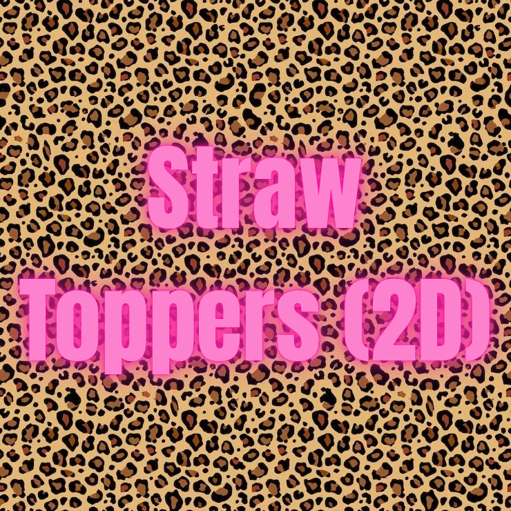 Straw Topper (2D)